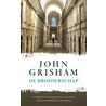 De broederschap by John Grisham