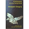 Alledaagse onsterfelijkheid by Deepak Chopra