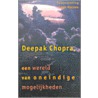 Een wereld van oneindige mogelijkheden door Deepak Chopra