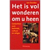 Het is vol wonderen om u heen door J. Davidse