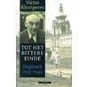 Tot het bittere einde door Victor Klemperer