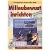 Milieubewust inrichten by G. Vogt