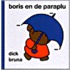 Boris en de paraplu