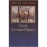 Op de Marmerklippen door E. Junger