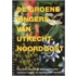 De groene vingers van Utrecht-Noordoost