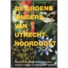 De groene vingers van Utrecht-Noordoost