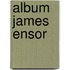 Album James Ensor