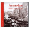 Amsterdam in foto's uit de 19e eeuw by S. van Blokland