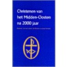 Christenen van het Midden-Oosten na 2000 jaar door Onbekend