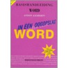 Basishandleiding Word in een oogopslag!