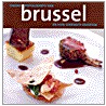 Unieke restaurants van Brussel en hun lekkerste recepten door P. de Hamer