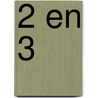 2 en 3 by F. Paumen