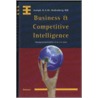 Business & Competitive Intelligence by J.H.A.M. Rodenberg