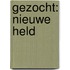 Gezocht: nieuwe held