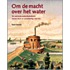 Om de macht van het water