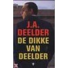 De dikke van Deelder by Justus Anton Deelder