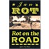 Rot on the road