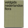 Veldgids Nederlandse flora door Henk Eggelte