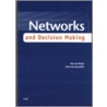 Networks and decision making by Hans de Bruijn