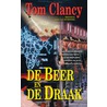 De beer en de draak by Tom Clancy