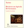 Het leven van Agricola & De Germanen door Tacitus