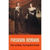 Frederik Hendrik door J.J. Poelhekke