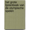 Het grote lijstenboek van de Olympische Spelen door H. de Croon