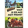 Wat is er mis met Prins? door J. Dale