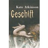 Geschift by Kate Atkinson