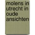 Molens in Utrecht in oude ansichten