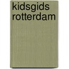 Kidsgids Rotterdam door Onbekend