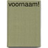Voornaam!
