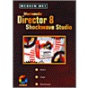 Werken met Macromedia Director 8 Shockwave Studio door Onbekend