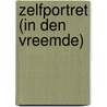 Zelfportret (in den vreemde)