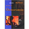 Osteoporose by R. Bremer