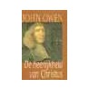 De heerlijkheid van Christus door John Owen