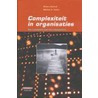Complexiteit in organisaties