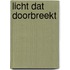 Licht dat doorbreekt