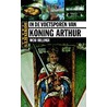 In de voetsporen van koning Arthur by N. Bullinga
