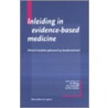 Inleiding in evidence-based medicine door W.J.J. Assendelft