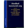 Handboek transmurale zorg by C. Spreeuwenberg