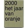 2000 het jaar van Oranje door Voetbal International