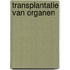 Transplantatie van organen