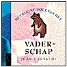 Het kleine boek van het vaderschap