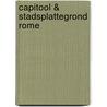 Capitool & stadsplattegrond Rome