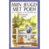 Mijn jeugd met Poeh door C. Milne