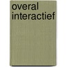 Overal interactief door Onbekend