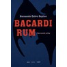 Bacardi Rum door H. Calvo Ospina