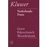 Groot polytechnisch woordenboek Nederlands-Frans door Onbekend
