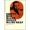 Empty bed blues door R.M.J. De Neef